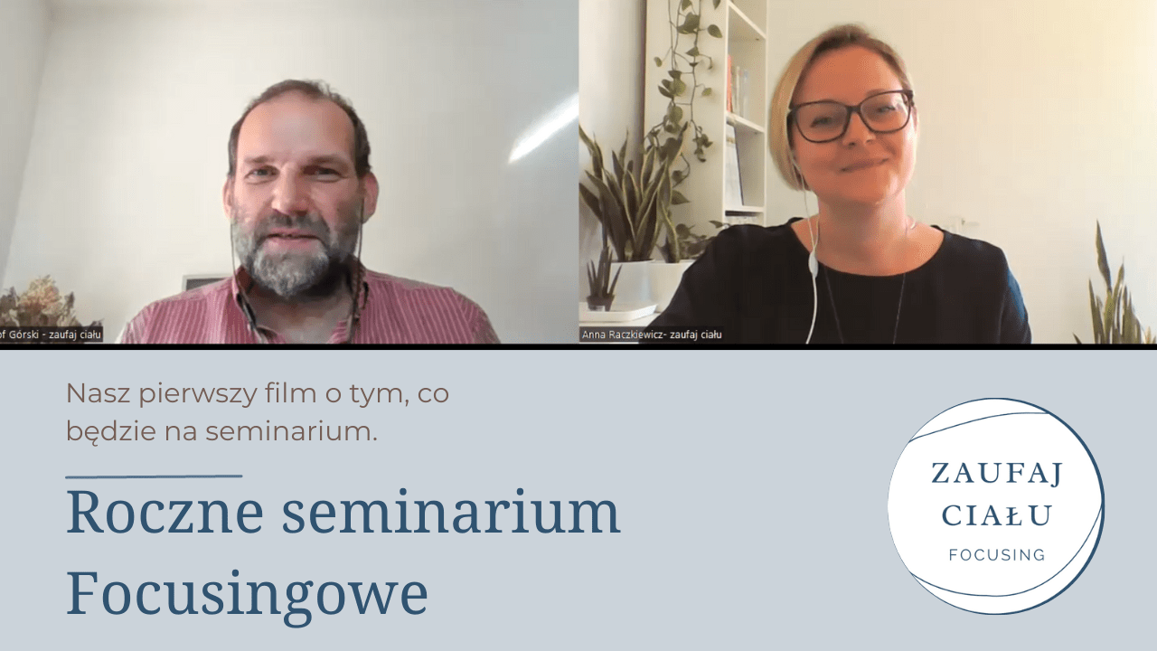 osoby opowiadające o seminarium focusingowym